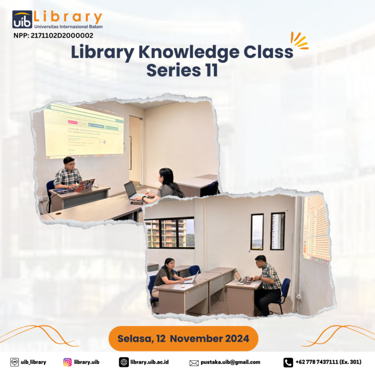 Library Knowledge Class Series 11 “Pengenalan Database Jurnal & Penelusuran Referensi”