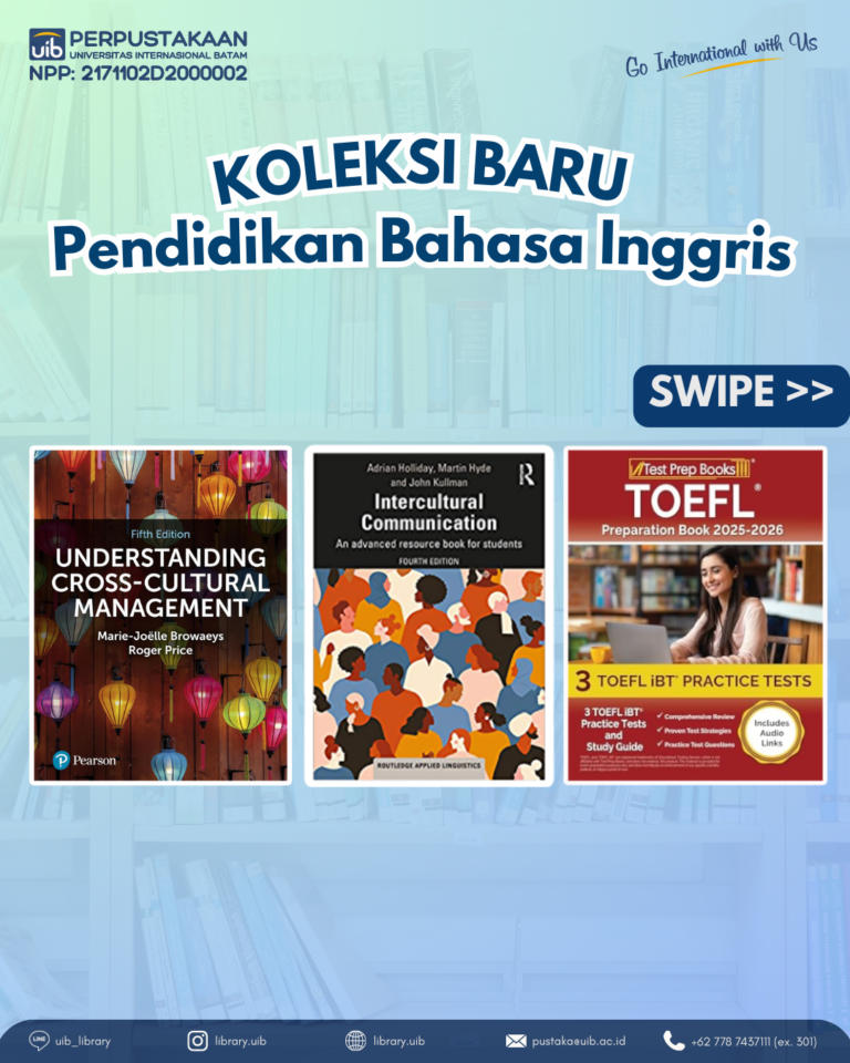 Perkaya Referensi Akademik, Koleksi Baru Pendidikan Bahasa Inggris Kini Tersedia di Perpustakaan UIB