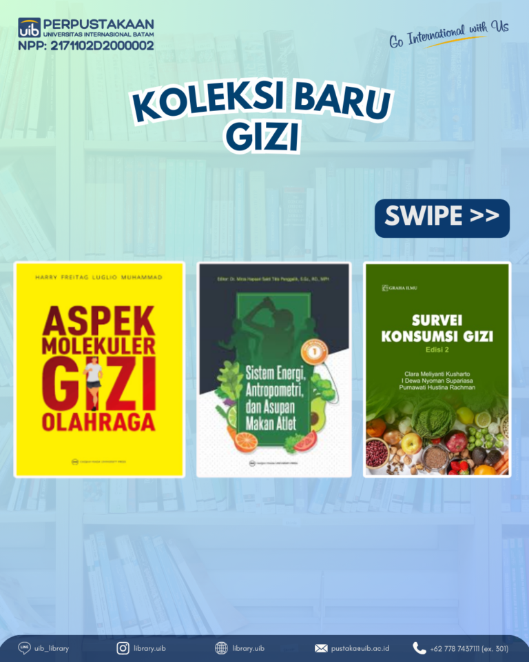 Dukung Pembelajaran dan Riset, Perpustakaan UIB Hadirkan Koleksi Baru Bidang Gizi