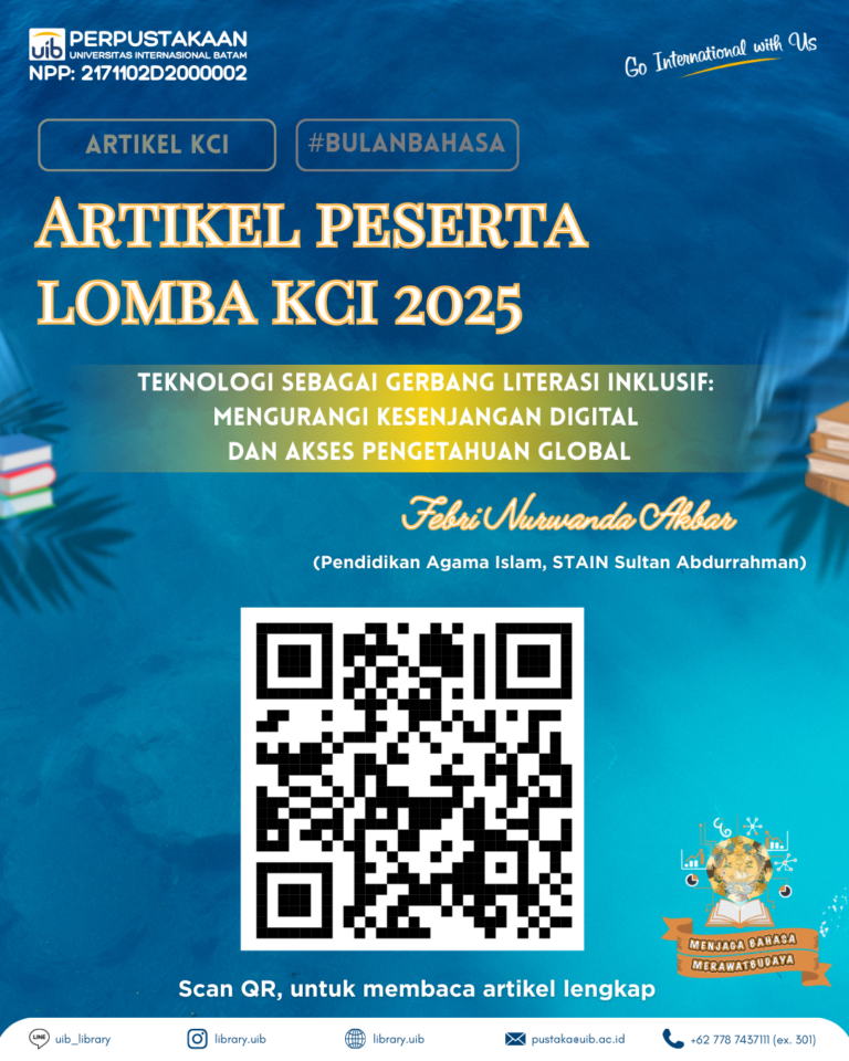 TEKNOLOGI SEBAGAI GERBANG LITERASI INKLUSIF: MENGURANGI KESENJANGAN DIGITAL DAN AKSES PENGETAHUAN GLOBAL
