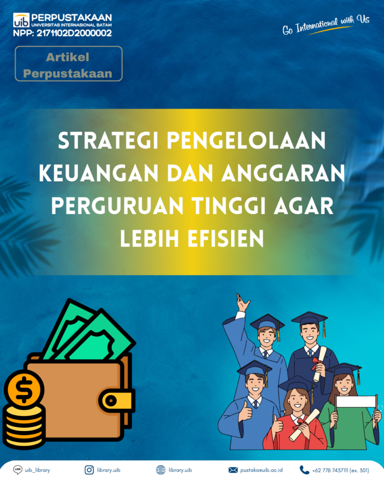Strategi Pengelolaan Keuangan dan Anggaran Perguruan Tinggi agar Lebih Efisien